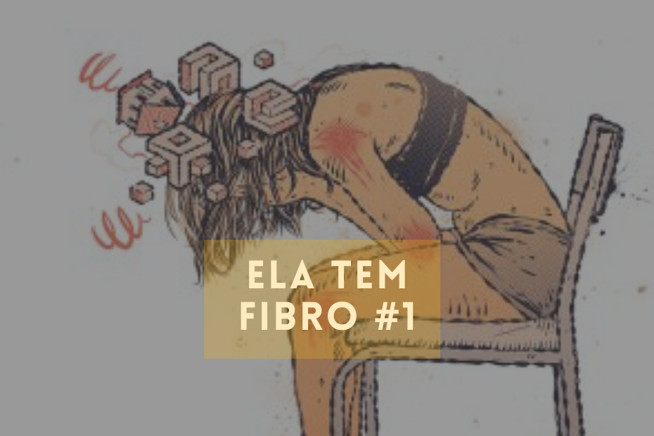 Ela tem Fibro #01