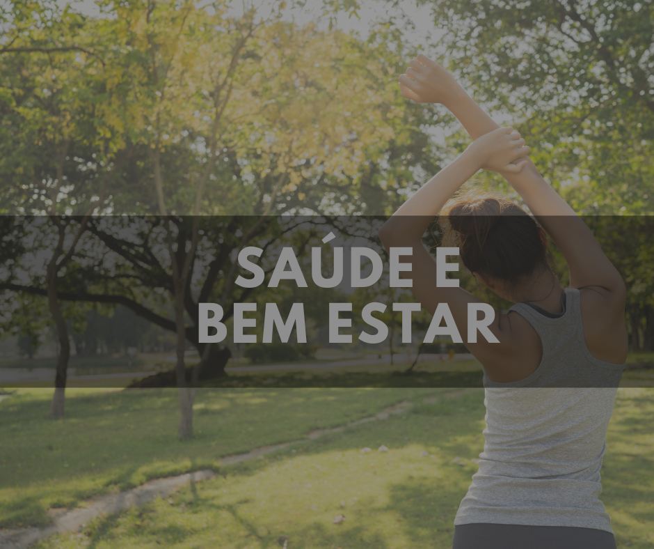 Sua Saúde e Bem Estar