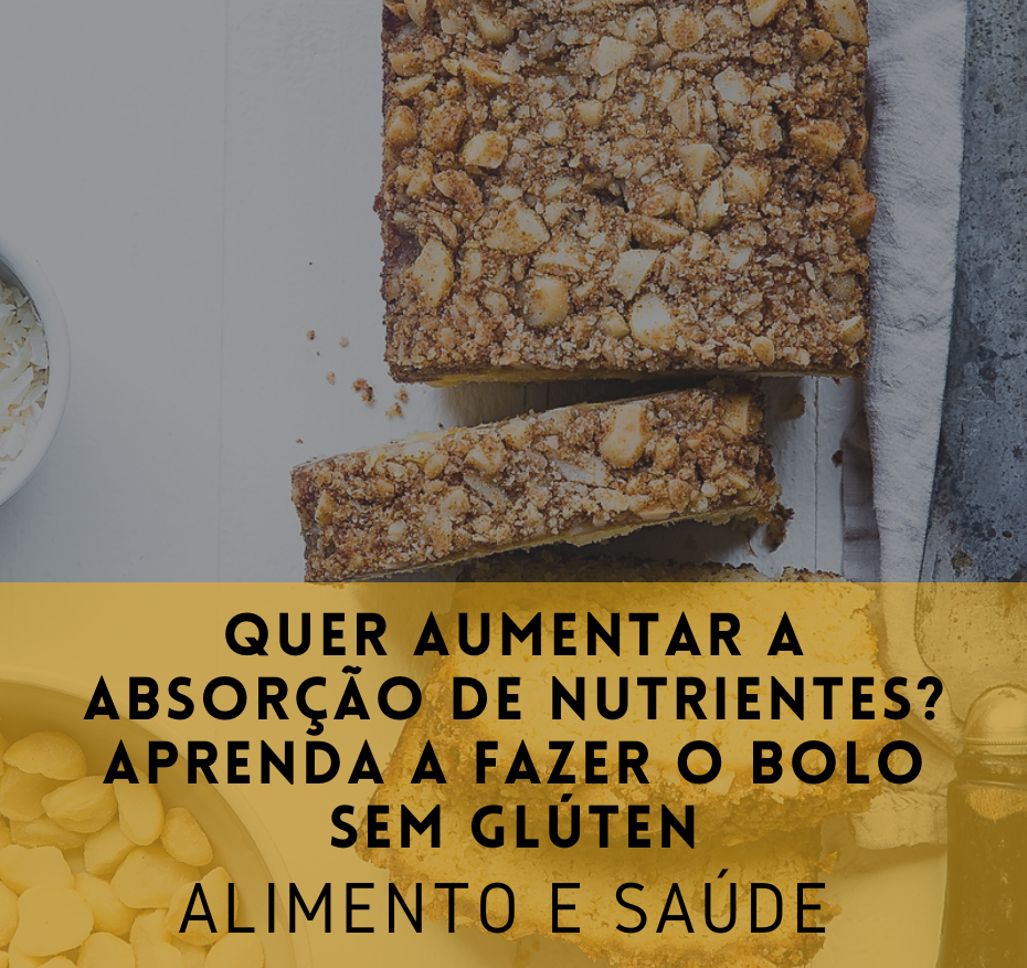 Quer aumentar a absorção de nutrientes?