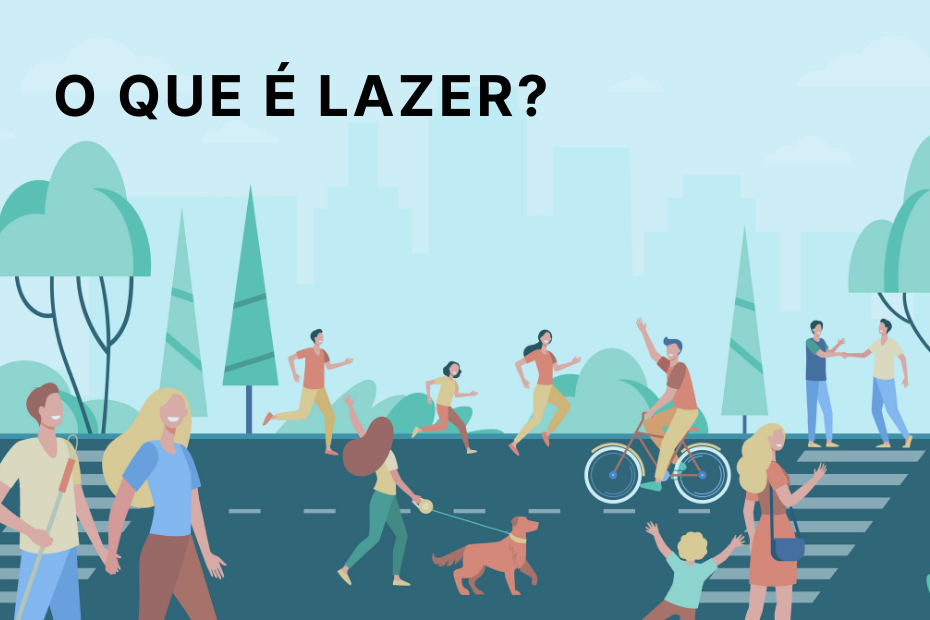 O que é considerado lazer?