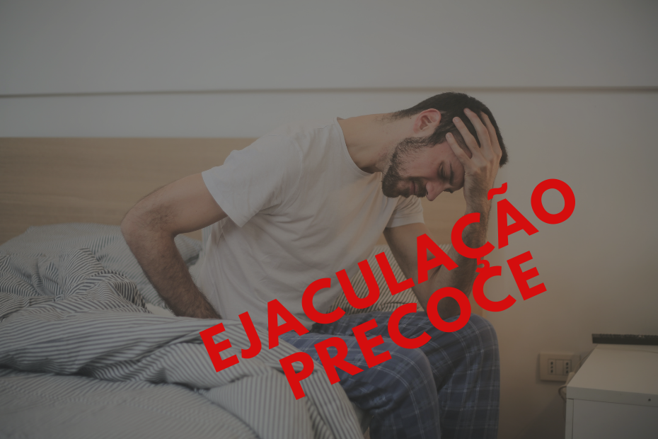 O que é ejaculação precoce?