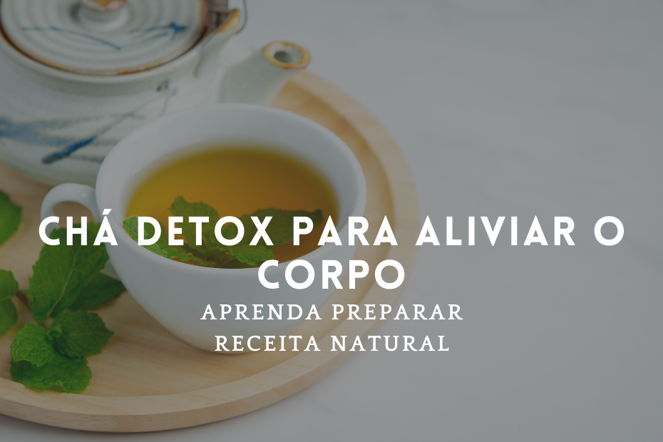 Receita natural para desintoxicar o corpo