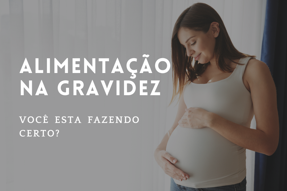 Alimentação na Gravidez