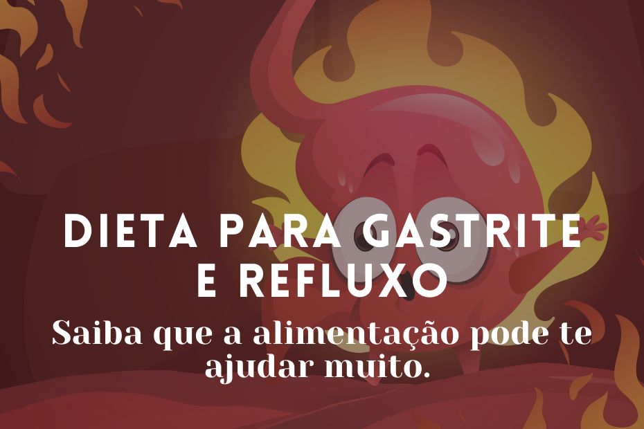 Dieta para gastrite e refluxo