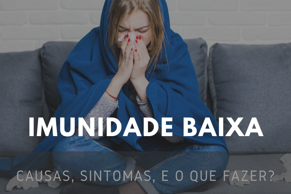 IMUNIDADE BAIXA