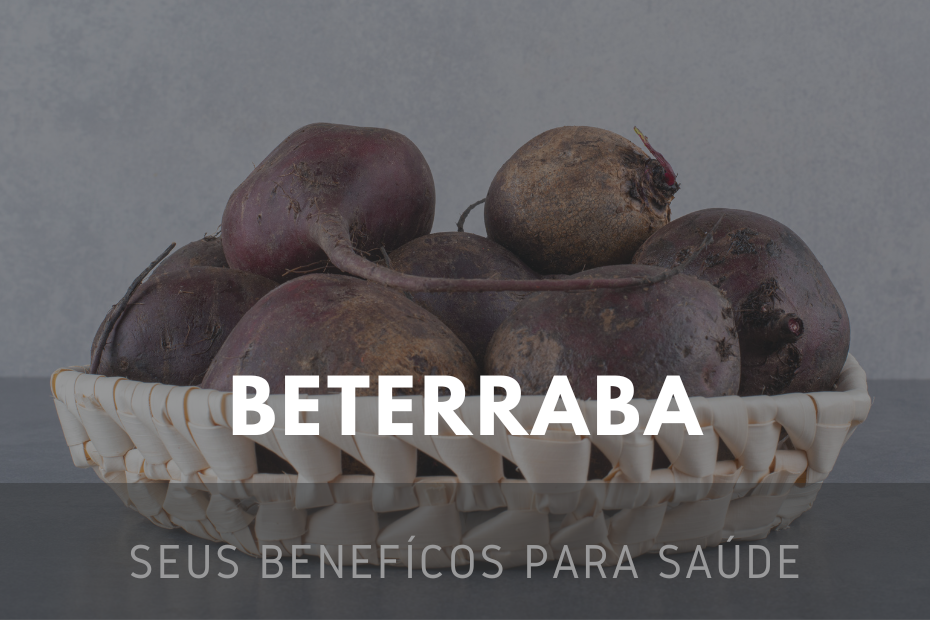 A Beterraba e seus principais benefícios
