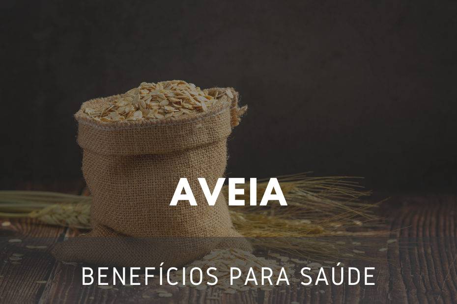 AVEIA PARA QUE SERVE
