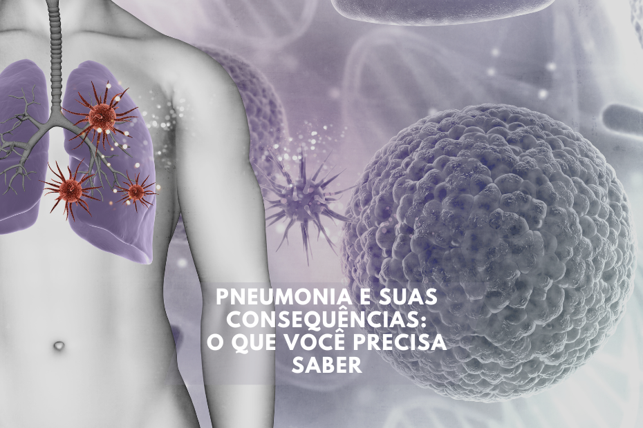 Pneumonia e Suas Implicações na Saúde