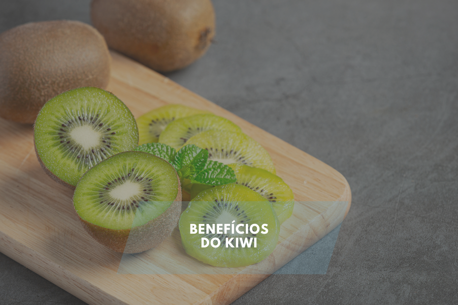 Benefícios do Kiwi: Descubra as Surpreendentes Vantagens para a Saúde