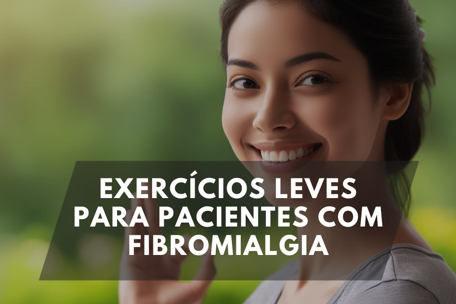 Exercícios Leves para Pacientes com Fibromialgia