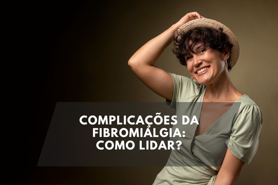 Complicações da Fibromialgia