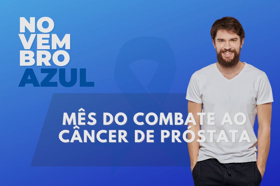 Como o Novembro Azul surgiu e qual é o seu objetivo?